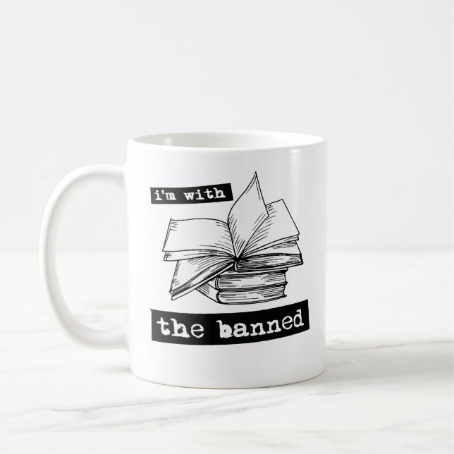 Mug je suis avec les livres interdits (Gauche)
