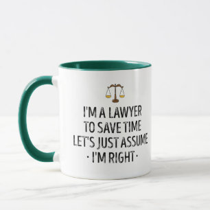 Mug Je suis avocat pour gagner du temps supposons just