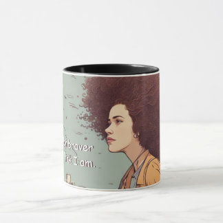 Mug "Je suis beaucoup plus courageux que je ne le pens