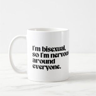 Mug Je suis bisexuel et nerveux autour de tout le mond