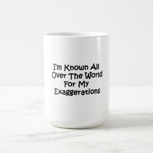 Mug Je suis connu dans le monde entier
