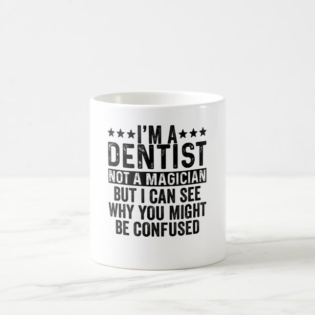 Mug Je suis Dentiste Pas Magicien Drôle (Centre)
