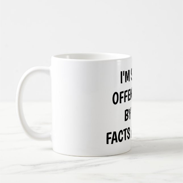 Mug Je suis désolé de vous avoir offensé en utilisant  (Gauche)