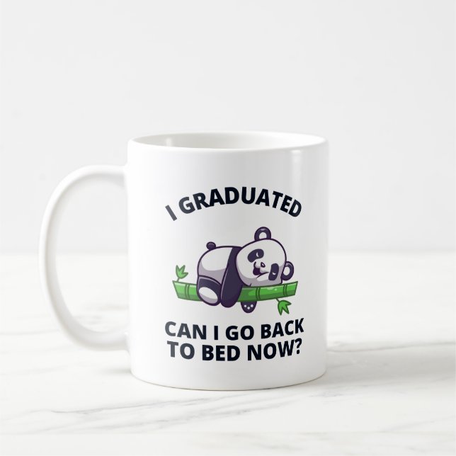 Mug Je suis diplômé puis-je retourner au lit maintenan (Gauche)