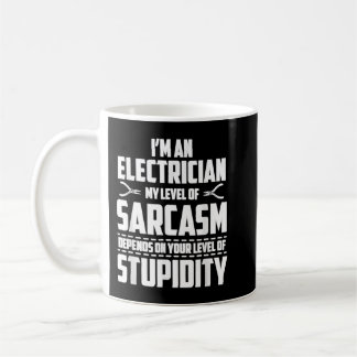 Mug Je Suis Électricien Mon Niveau De Sarcasmhirt