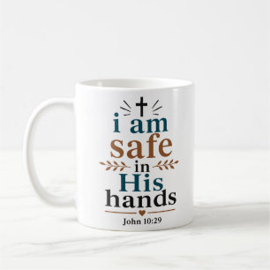 Mug Je Suis En Sécurité Dans Ses Mains Foi Chrétienne
