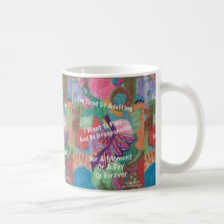 Mug Je suis fatigué d'Adulting