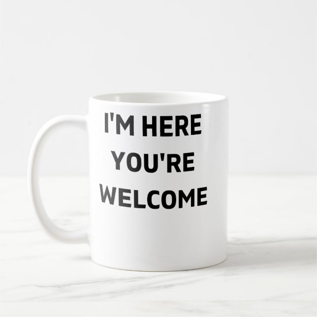 Mug Je suis ici, Bienvenue (Gauche)