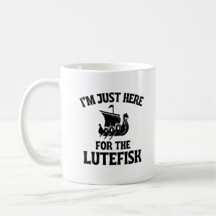 Mug Je suis juste ici pour le Lutefisk nordique