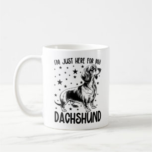 Mug Je suis juste ici pour mon dachshund drôle dachshu