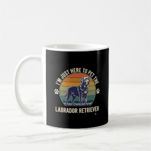 Mug Je suis juste là pour caresser le chien Retriever