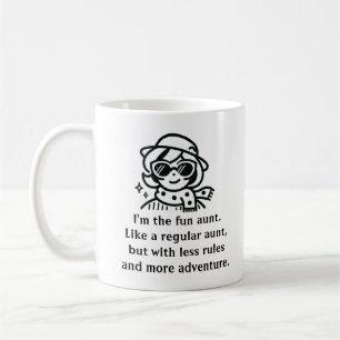 Mug Je suis la tante amusante. Comme une tante ordinai