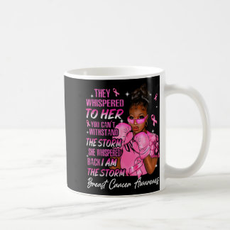 Mug Je Suis La Tempête Femme Noire Cancer Du Sein Rose
