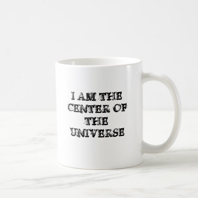 MUG JE SUIS LE CENTRE DE L'UNIVERS (Droite)