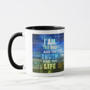 Mug Je suis le chemin, la vérité et la vie - Jean 14 :
