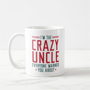 Mug Je suis l'oncle fou que tout le monde vous a avert