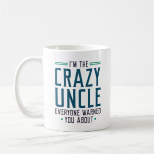 Mug Je suis l'oncle fou que tout le monde vous a avert