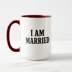 Mug Je suis marié drôle - Cadeau pour les couples