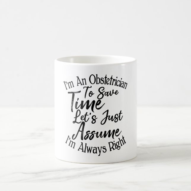 Mug Je suis obstétricien pour gagner du temps (Centre)