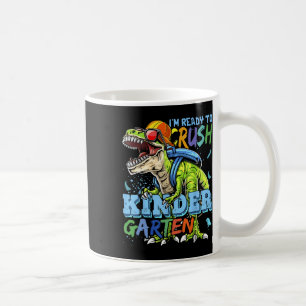 Mug Je suis prêt à écraser la maternelle Dino T-Rex Ck