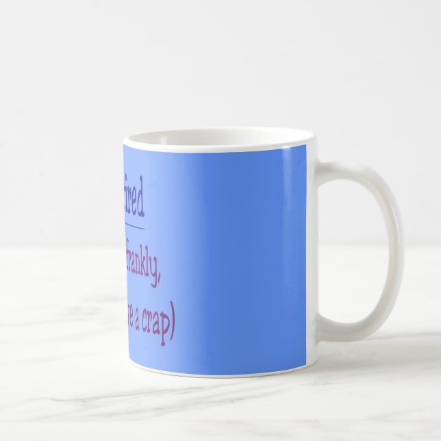 Mug "Je suis retiré et ne donne plus une merde " (Droite)