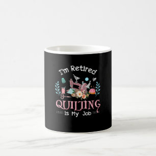Mug Je Suis Retraité Quillit Est Mon Travail