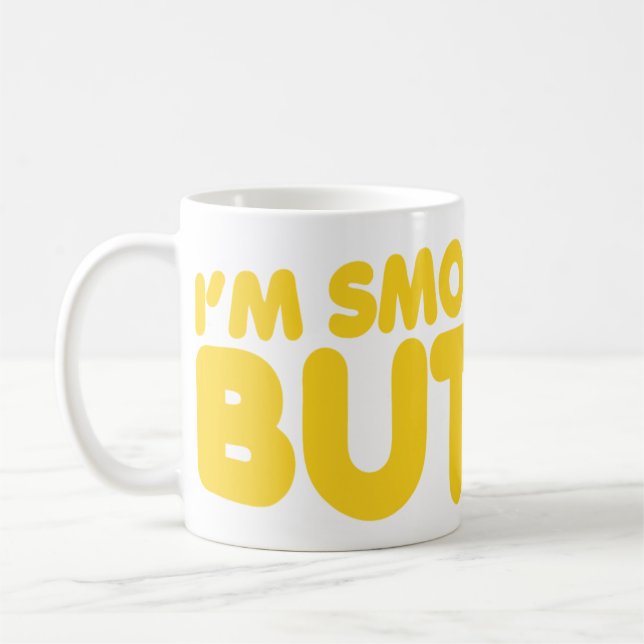 Mug Je suis Smooth Like Butter (Gauche)