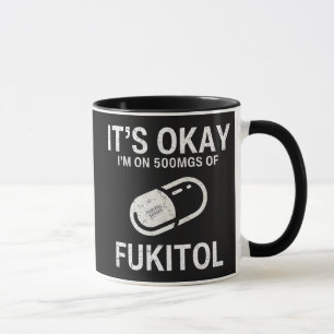 Mug Je suis sur 500 mg de Fukitol