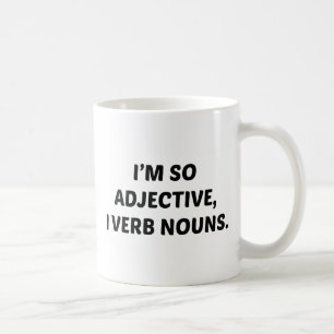 Mug Je Suis Tellement Adjectif