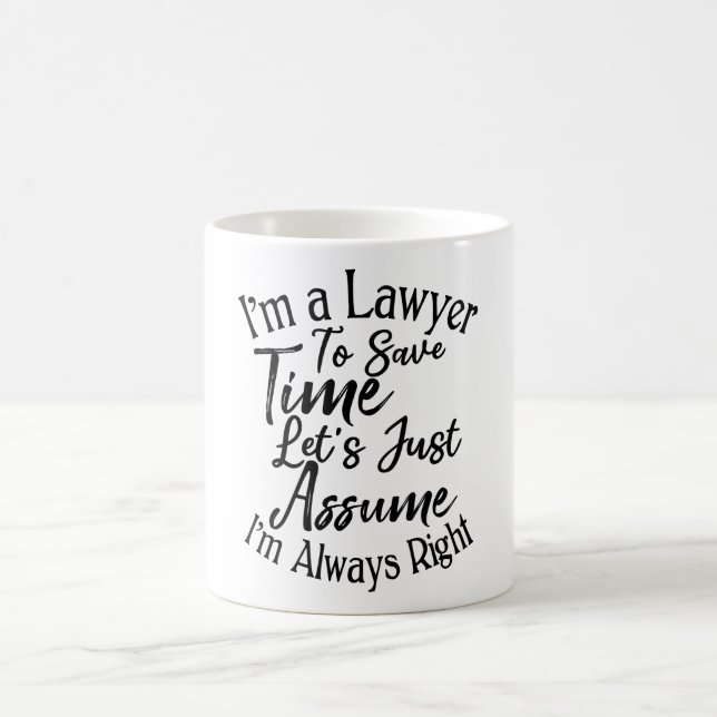 Mug Je suis un avocat pour gagner du temps Supposons (Centre)