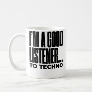 Mug JE SUIS UN BON AUDITEUR DE TECHNO Funny Edm Dj Tec