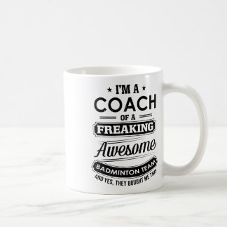 Mug Je suis un entraîneur d'une équipe de Badminton gé
