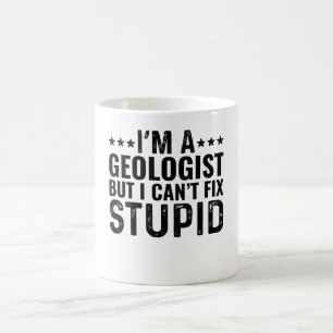Mug Je suis un géologue mais je ne peux pas réparer le