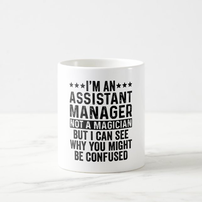 Mug Je suis un gestionnaire adjoint Pas un magicien Dr (Centre)