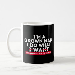 Mug Je Suis Un Homme Adulte Je Fais Ce Que Ma Petite-F