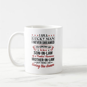 Mug je suis un homme chanceux je n'ai jamais rêvé que
