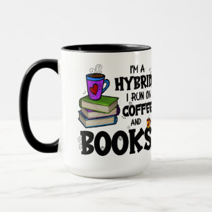 Mug Je suis un hybride je cours sur le café et les liv