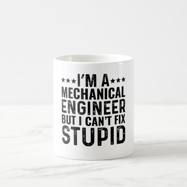 Mug Je suis un ingénieur mécanique mais je ne peux pas (Centre)