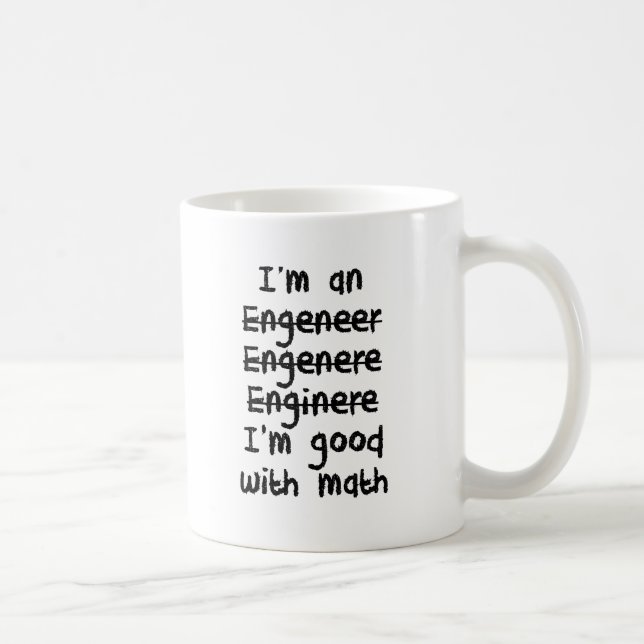 Mug Je suis un ingénieur que je suis bon aux maths (Droite)