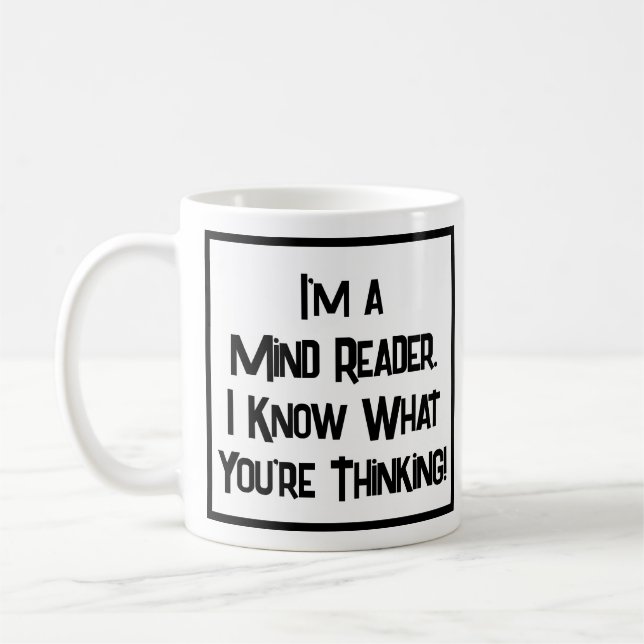 Mug Je suis un lecteur d'esprit. Je sais ce que tu pen (Gauche)