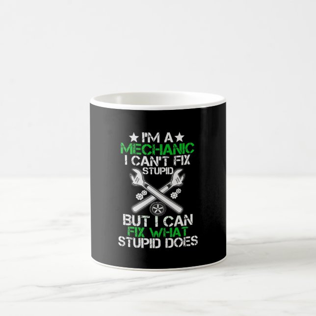 Mug Je suis un mécanicien Je ne peux pas réparer un mé (Centre)