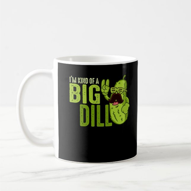 Mug Je suis un peu un gros dill drôle de pilon (Gauche)