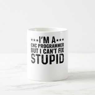 Mug Je suis un programmeur CNC, mais je ne peux pas ré