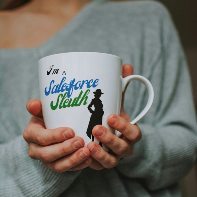 Mug Je suis un Salesforce Sleuth (Créateur téléchargé)