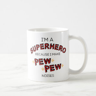 Mug Je suis un super-héros parce que je fais des bruit
