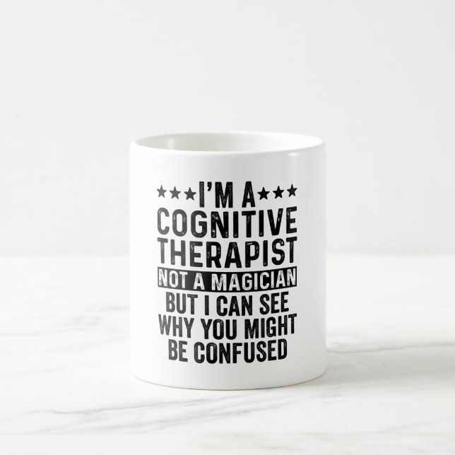 Mug Je suis un thérapeute cognitif pas un magicien drô (Centre)