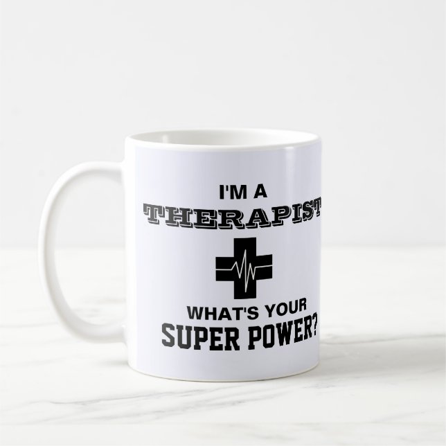 Mug Je suis un thérapeute Quel est ton super pouvoir (Gauche)
