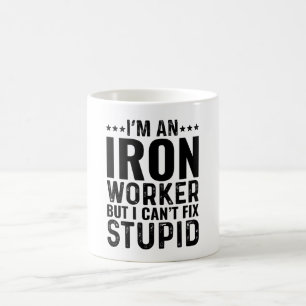 Mug Je suis un travailleur de fer, mais je ne peux pas