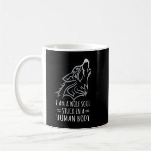 Mug Je Suis Une Âme De Loup Coincée Dans Le Corps Huma