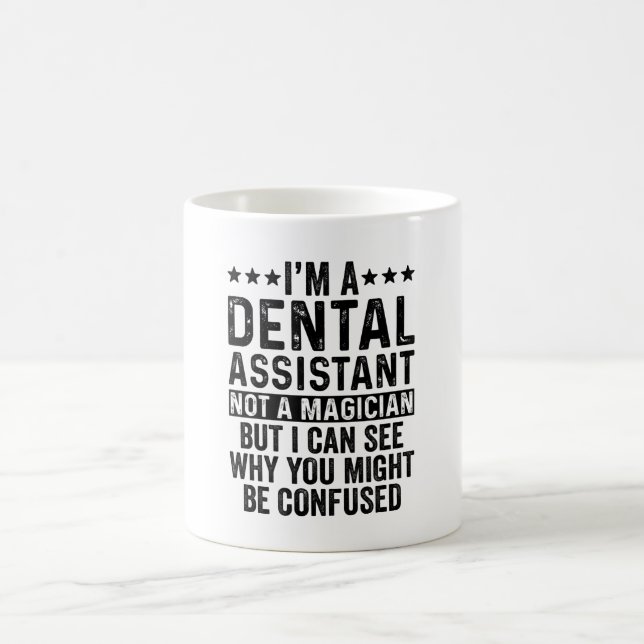 Mug Je suis une assistante dentaire pas un magicien dr (Centre)
